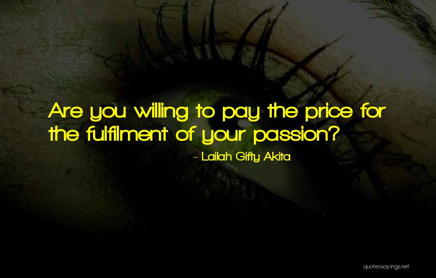 Fulfilment Of Dreams Quotes By Lailah Gifty Akita Fulfilment Of Dreams Quotes By Lailah Gifty Akita