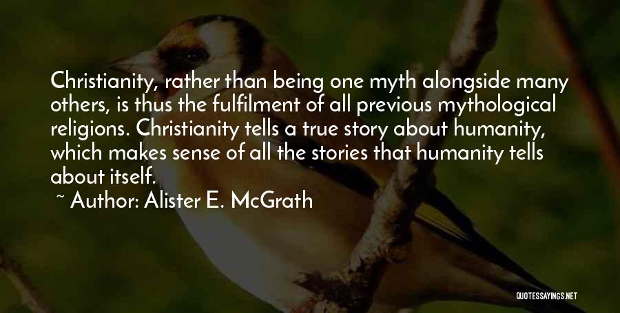 Fulfilment Quotes By Alister E. McGrath