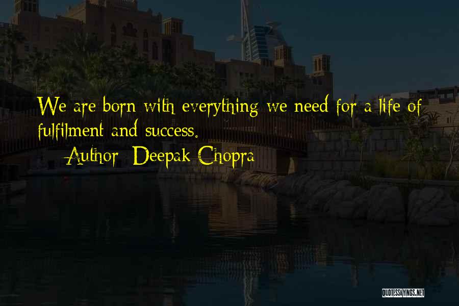 Fulfilment Quotes By Deepak Chopra