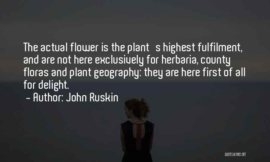 Fulfilment Quotes By John Ruskin