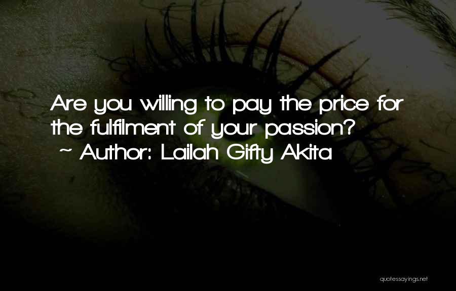 Fulfilment Quotes By Lailah Gifty Akita