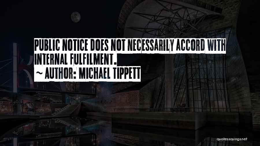 Fulfilment Quotes By Michael Tippett