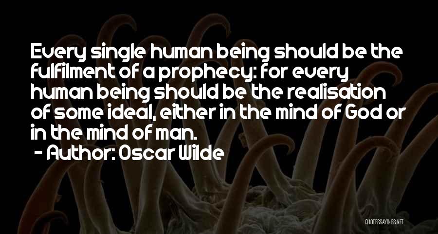 Fulfilment Quotes By Oscar Wilde