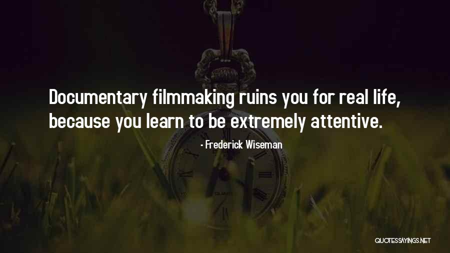 Fulfullment Quotes By Frederick Wiseman Fulfullment Quotes By Frederick Wiseman