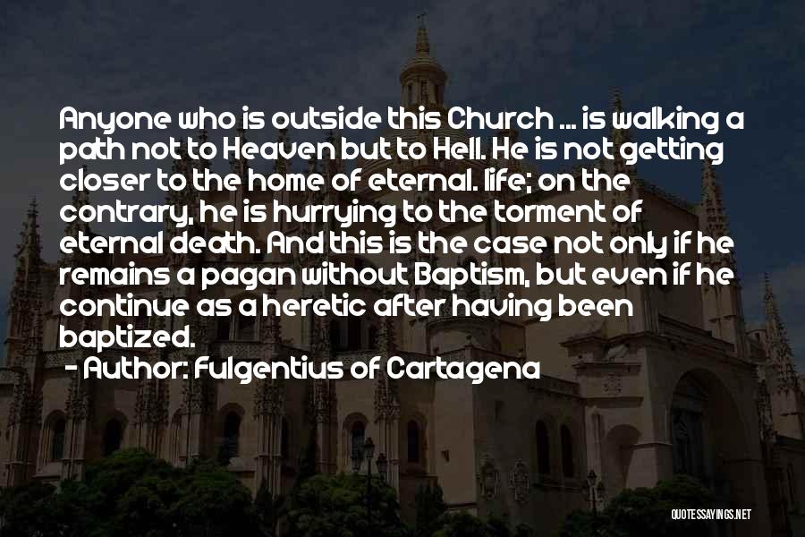 Fulgentius Of Cartagena Quotes 201919