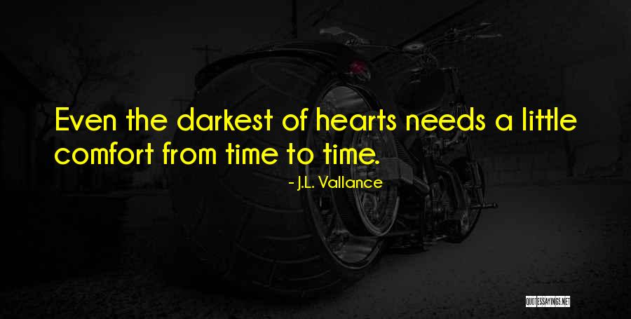 Fulgeraturi Quotes By J.L. Vallance Fulgeraturi Quotes By J.L. Vallance