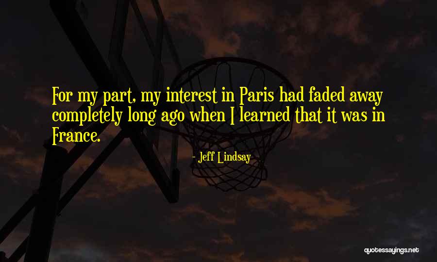 Fulgeraturi Quotes By Jeff Lindsay Fulgeraturi Quotes By Jeff Lindsay