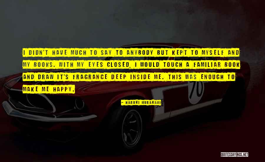 Fulgham Quotes By Haruki Murakami Fulgham Quotes By Haruki Murakami