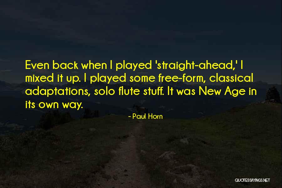 Fulgham Quotes By Paul Horn Fulgham Quotes By Paul Horn