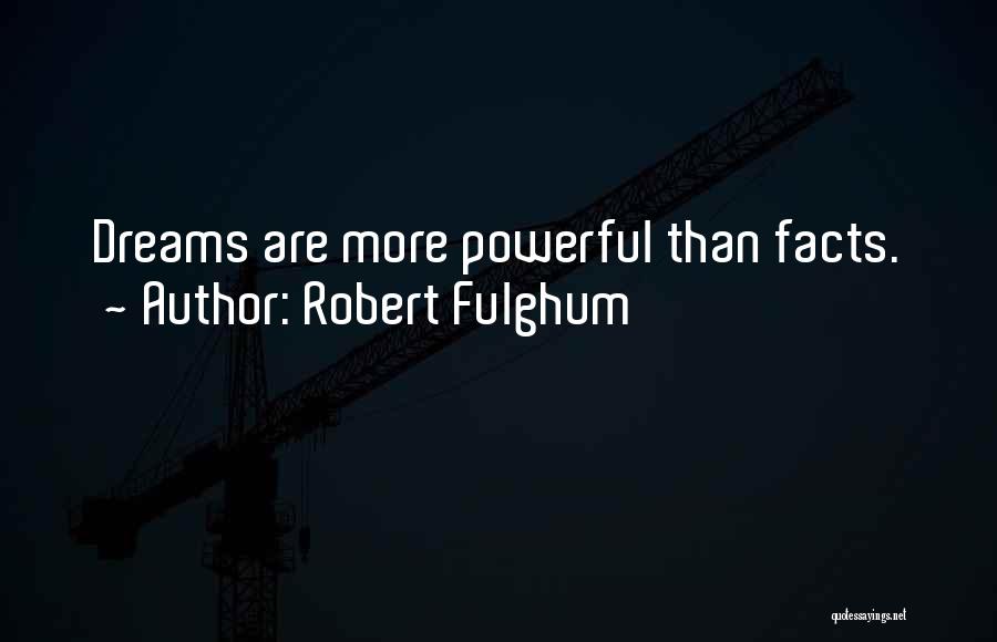 Fulghum Robert Quotes By Robert Fulghum