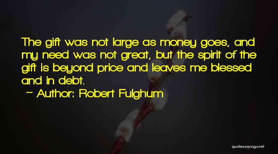 Fulghum Robert Quotes By Robert Fulghum