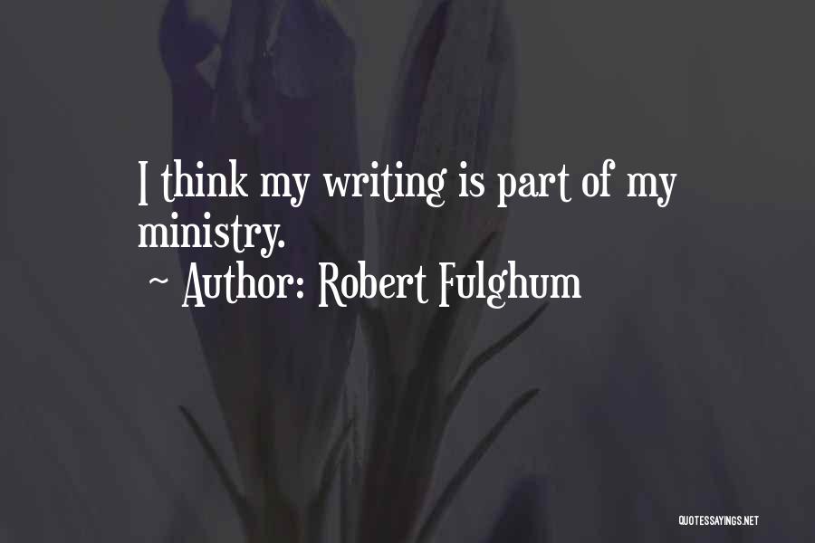 Fulghum Robert Quotes By Robert Fulghum