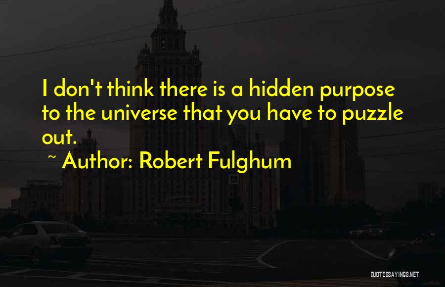 Fulghum Robert Quotes By Robert Fulghum