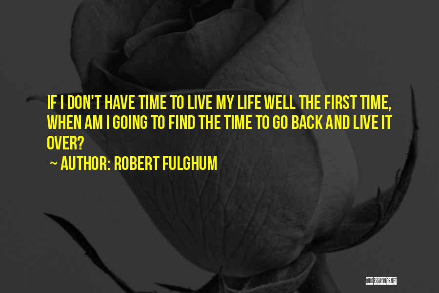 Fulghum Robert Quotes By Robert Fulghum