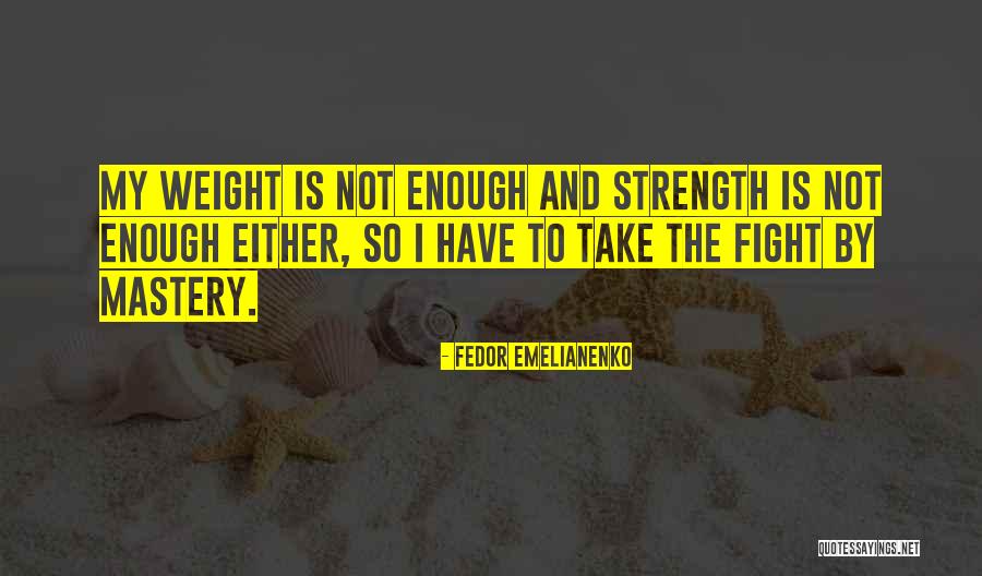 Fulgore Wow Quotes By Fedor Emelianenko Fulgore Wow Quotes By Fedor Emelianenko