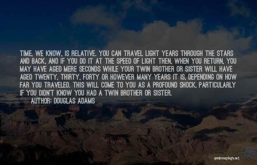 Fulgurant Quotes By Douglas Adams