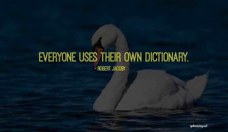 Fulgurations Quotes By Robert Jacoby Fulgurations Quotes By Robert Jacoby