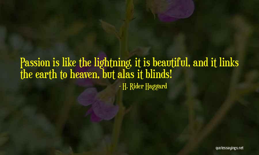 Fulgurous Quotes By H. Rider Haggard Fulgurous Quotes By H. Rider Haggard