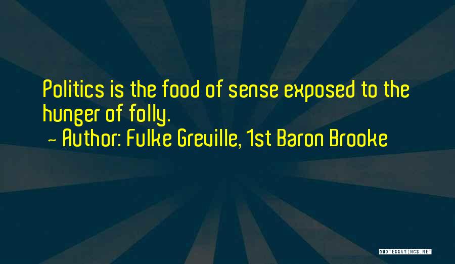Fulke Greville, 1st Baron Brooke Quotes 1089306