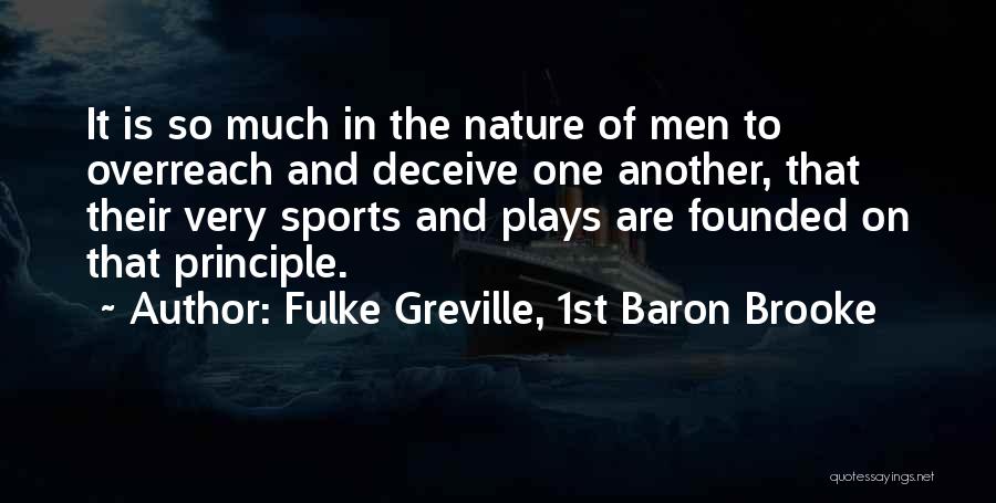 Fulke Greville, 1st Baron Brooke Quotes 1215241