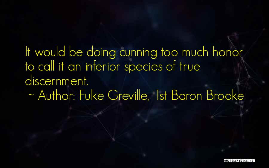 Fulke Greville, 1st Baron Brooke Quotes 1880996