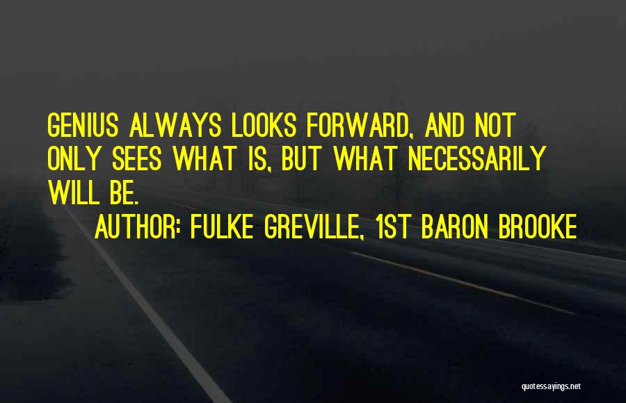 Fulke Greville, 1st Baron Brooke Quotes 2015366