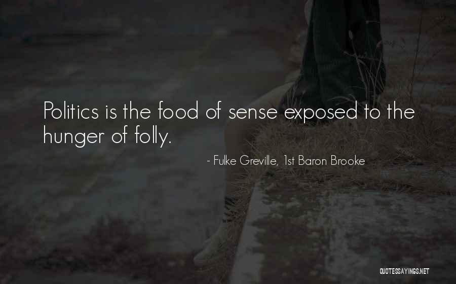 Fulke Quotes By Fulke Greville, 1st Baron Brooke Fulke Quotes By Fulke Greville, 1st Baron Brooke