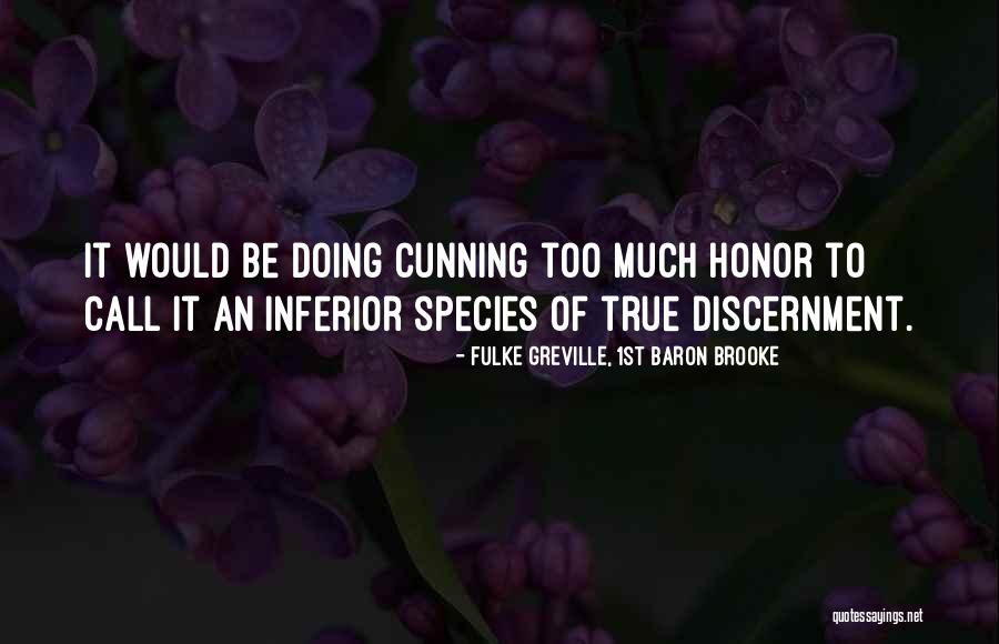 Fulke Quotes By Fulke Greville, 1st Baron Brooke Fulke Quotes By Fulke Greville, 1st Baron Brooke