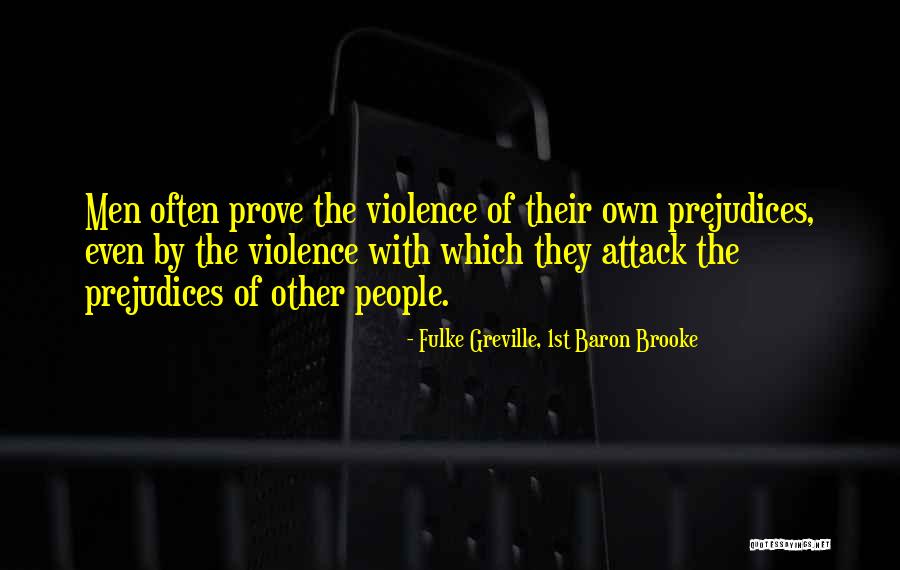 Fulke Quotes By Fulke Greville, 1st Baron Brooke Fulke Quotes By Fulke Greville, 1st Baron Brooke
