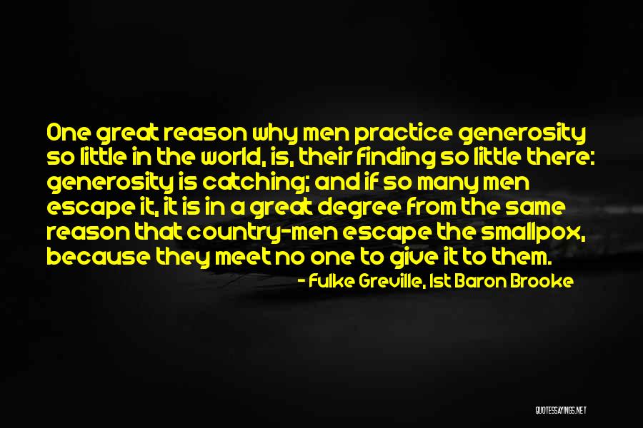 Fulke Quotes By Fulke Greville, 1st Baron Brooke Fulke Quotes By Fulke Greville, 1st Baron Brooke
