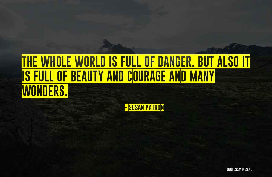 Full Beauty Quotes By Susan Patron Full Beauty Quotes By Susan Patron