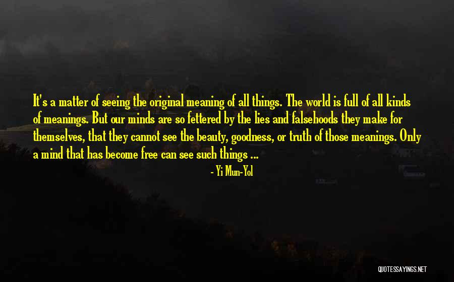 Full Beauty Quotes By Yi Mun-Yol Full Beauty Quotes By Yi Mun-Yol