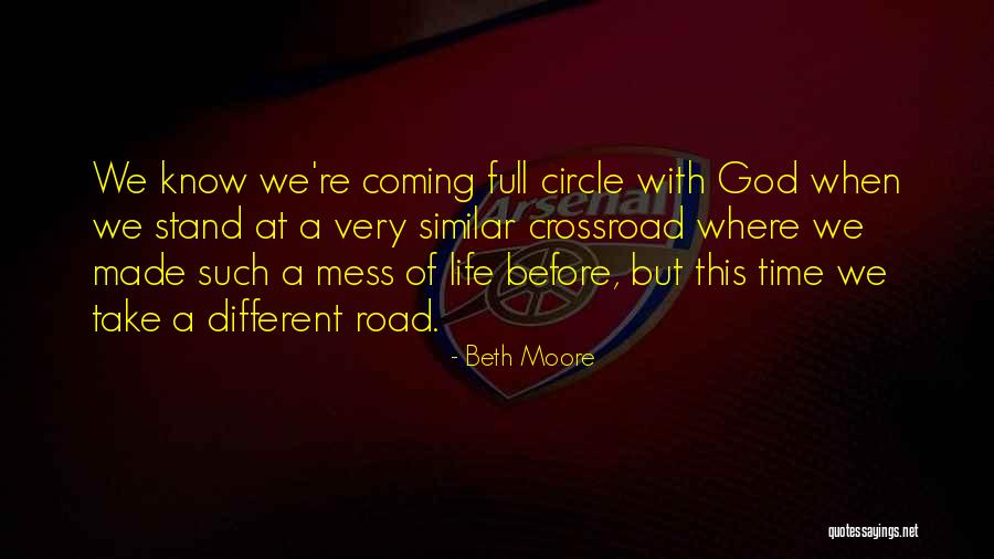 Full Circle Of Life Quotes By Beth Moore