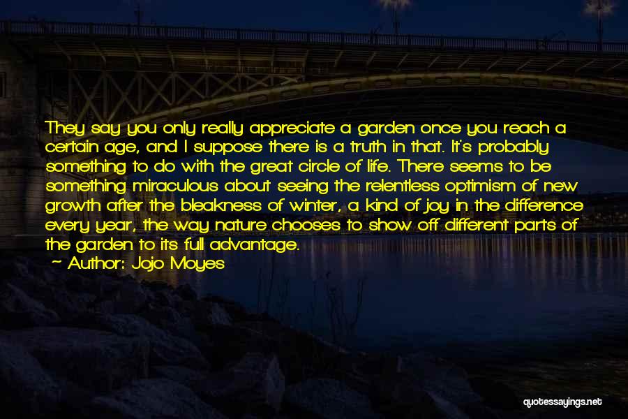 Full Circle Of Life Quotes By Jojo Moyes