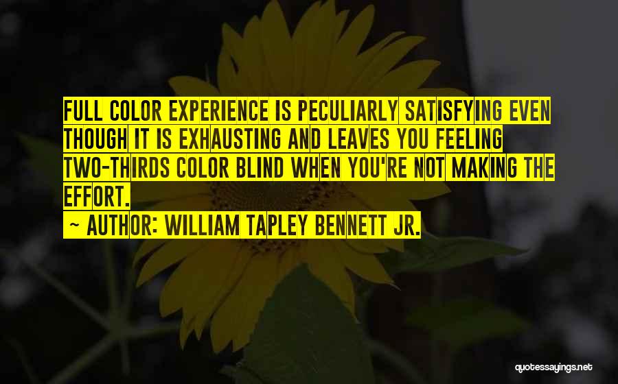 Full Color Quotes By William Tapley Bennett Jr.