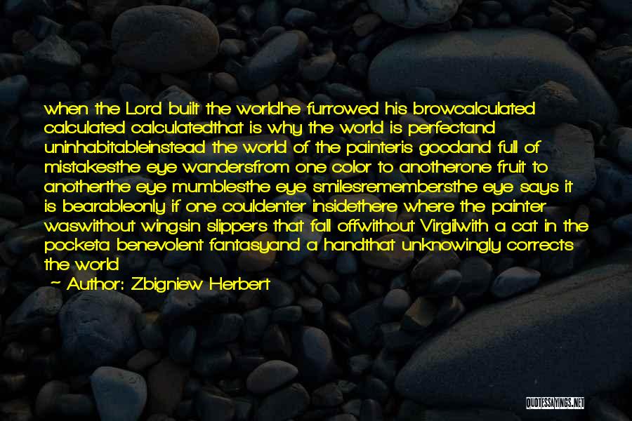 Full Color Quotes By Zbigniew Herbert