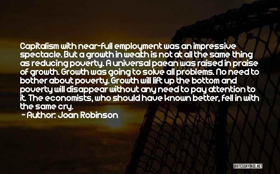 Full Employment Quotes By Joan Robinson