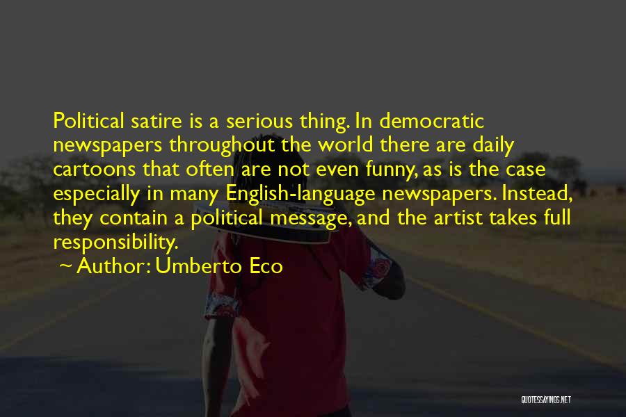 Full Funny Quotes By Umberto Eco