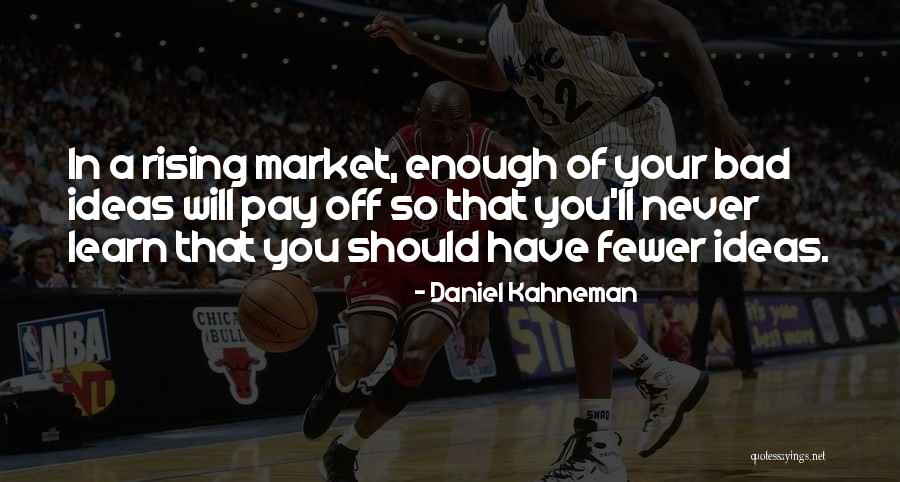 Full Heartedly Quotes By Daniel Kahneman Full Heartedly Quotes By Daniel Kahneman