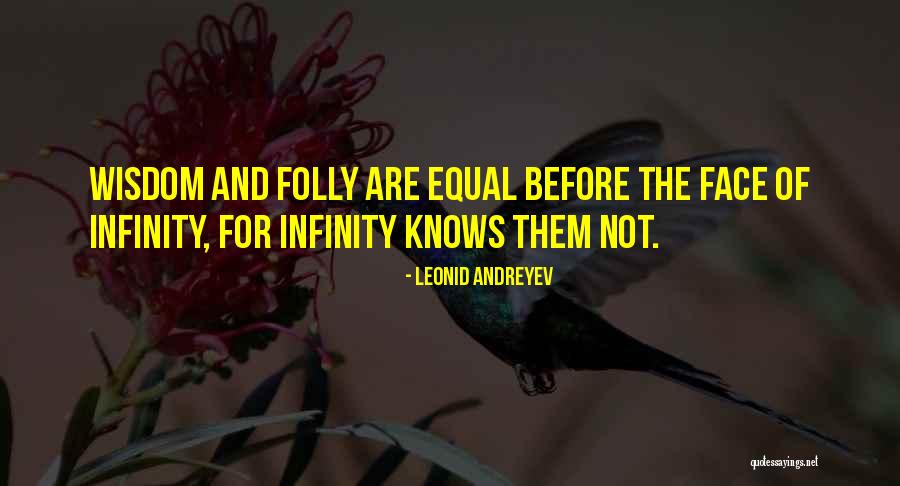 Full Heartedly Quotes By Leonid Andreyev Full Heartedly Quotes By Leonid Andreyev