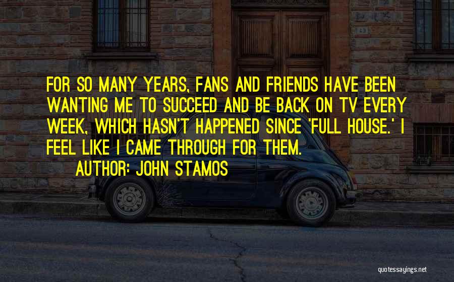 Full House Tv Quotes By John Stamos Full House Tv Quotes By John Stamos