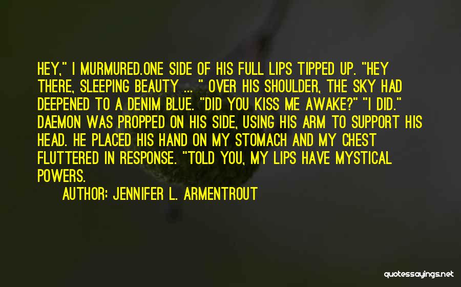 Full Lips Quotes By Jennifer L. Armentrout