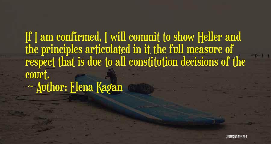 Full Measure Quotes By Elena Kagan
