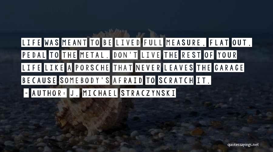 Full Measure Quotes By J. Michael Straczynski