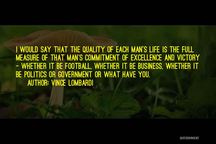 Full Measure Quotes By Vince Lombardi