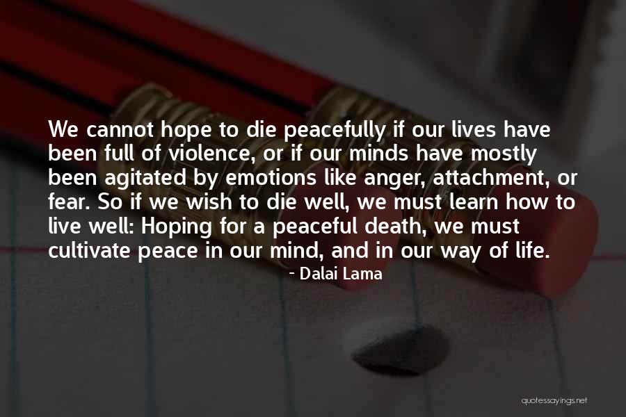 Full Mind Quotes By Dalai Lama Full Mind Quotes By Dalai Lama