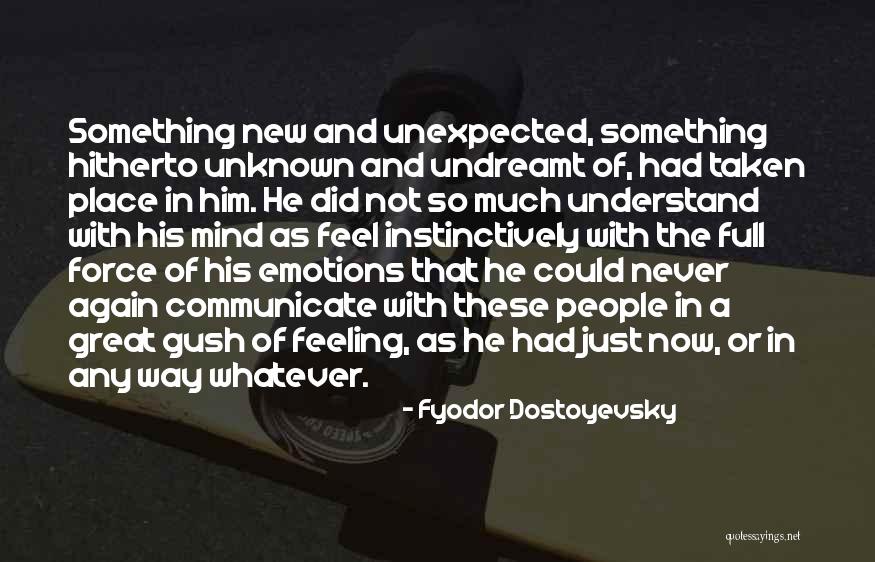 Full Mind Quotes By Fyodor Dostoyevsky Full Mind Quotes By Fyodor Dostoyevsky