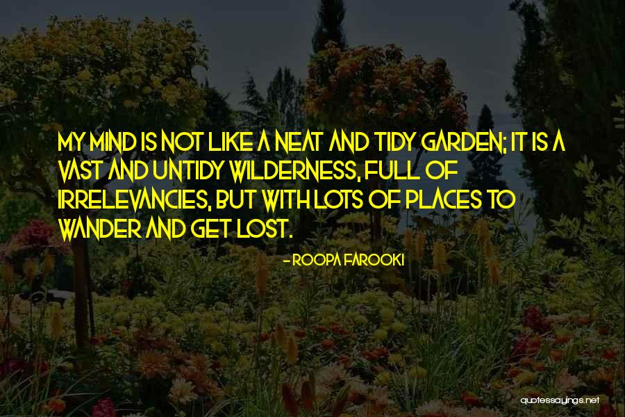 Full Mind Quotes By Roopa Farooki Full Mind Quotes By Roopa Farooki