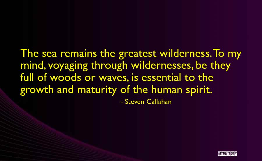 Full Mind Quotes By Steven Callahan Full Mind Quotes By Steven Callahan