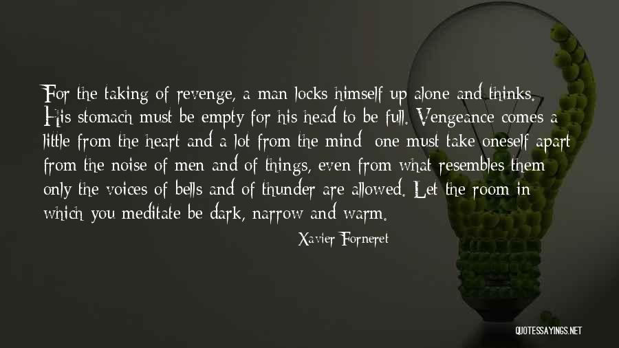 Full Mind Quotes By Xavier Forneret Full Mind Quotes By Xavier Forneret